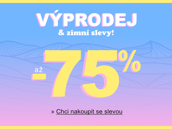 Slevová mánie nabírá na obrátkách a Vy tak máte možnost ušetřit až 75 %!