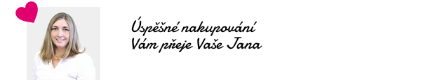 Úspěšné nakupování Vám přeje Vaše Jana